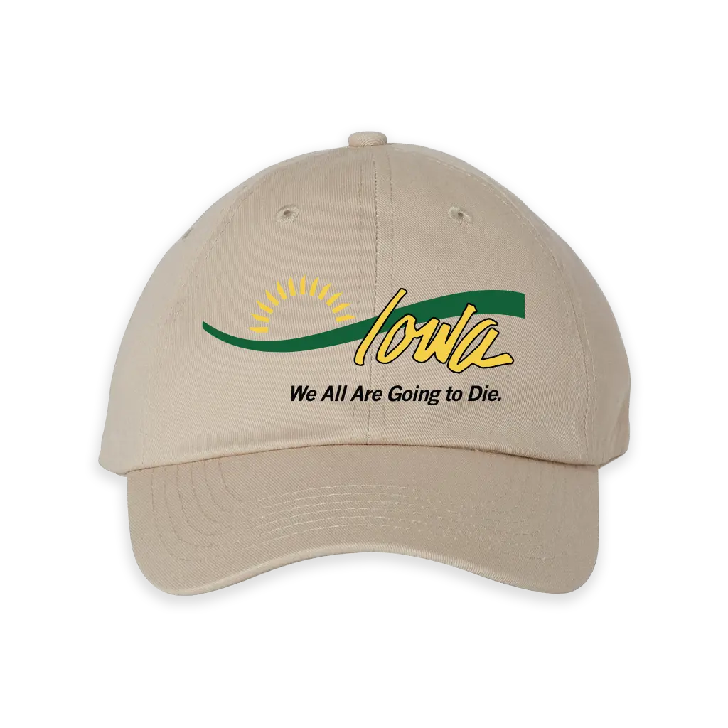 Iowa: We All Are Going To Die Dad Hat 1