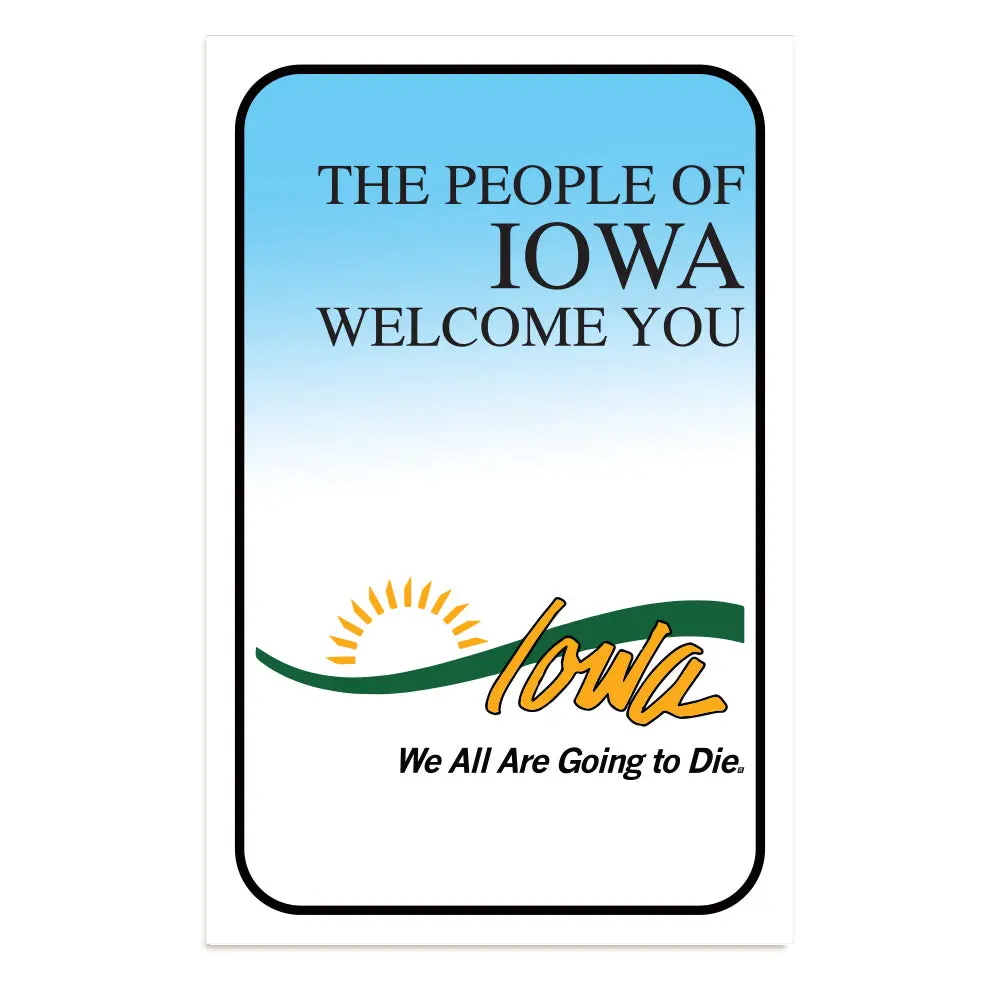 Iowa: We All Are Going To Die Poster 1