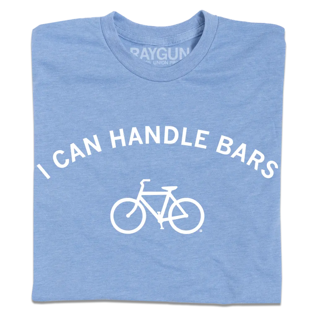 I Can Handle Bars 1