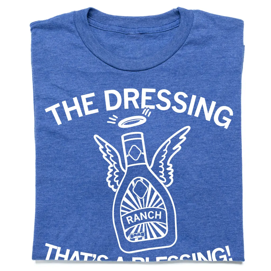 Ranch: Dressing That's A Blessing 1