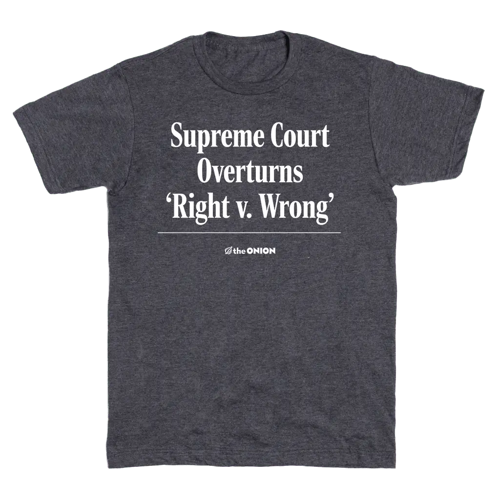 The Onion: Right V Wrong 2