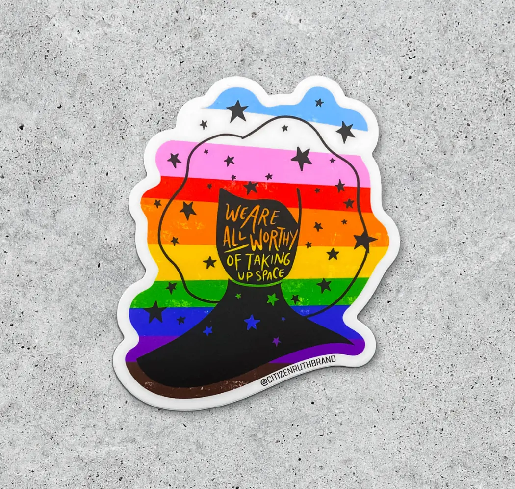 Citizen Ruth: We Are All Worthy Sticker 1