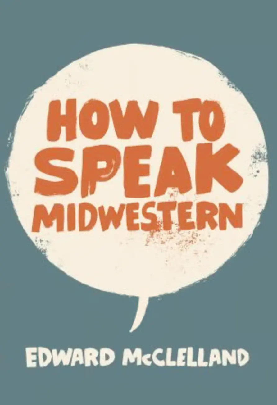 Belt: How To Speak Midwestern 1