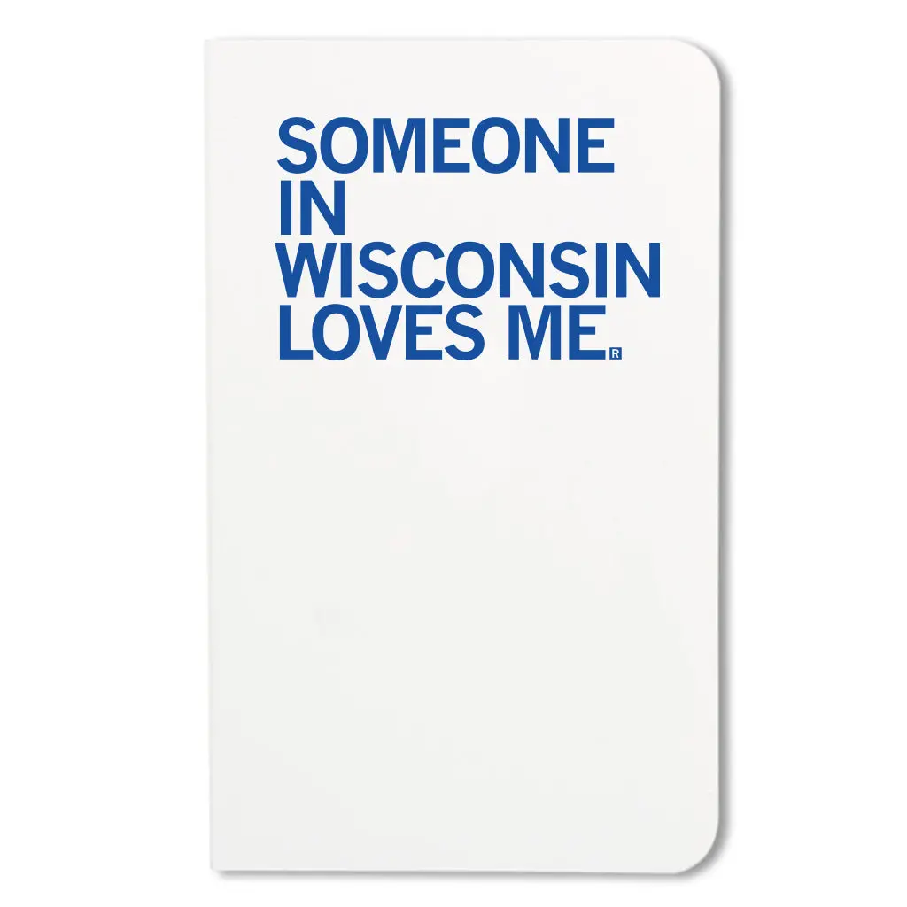 Someone Loves Me Wi Notebook 1