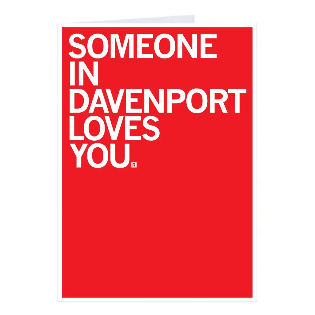 Someone Loves You Davenport Greeting Card 1