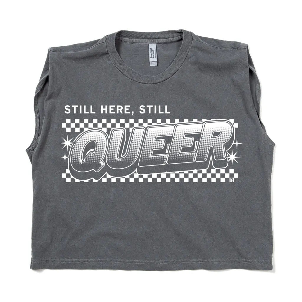 Still Here Still Queer Muscle Crop Top 1