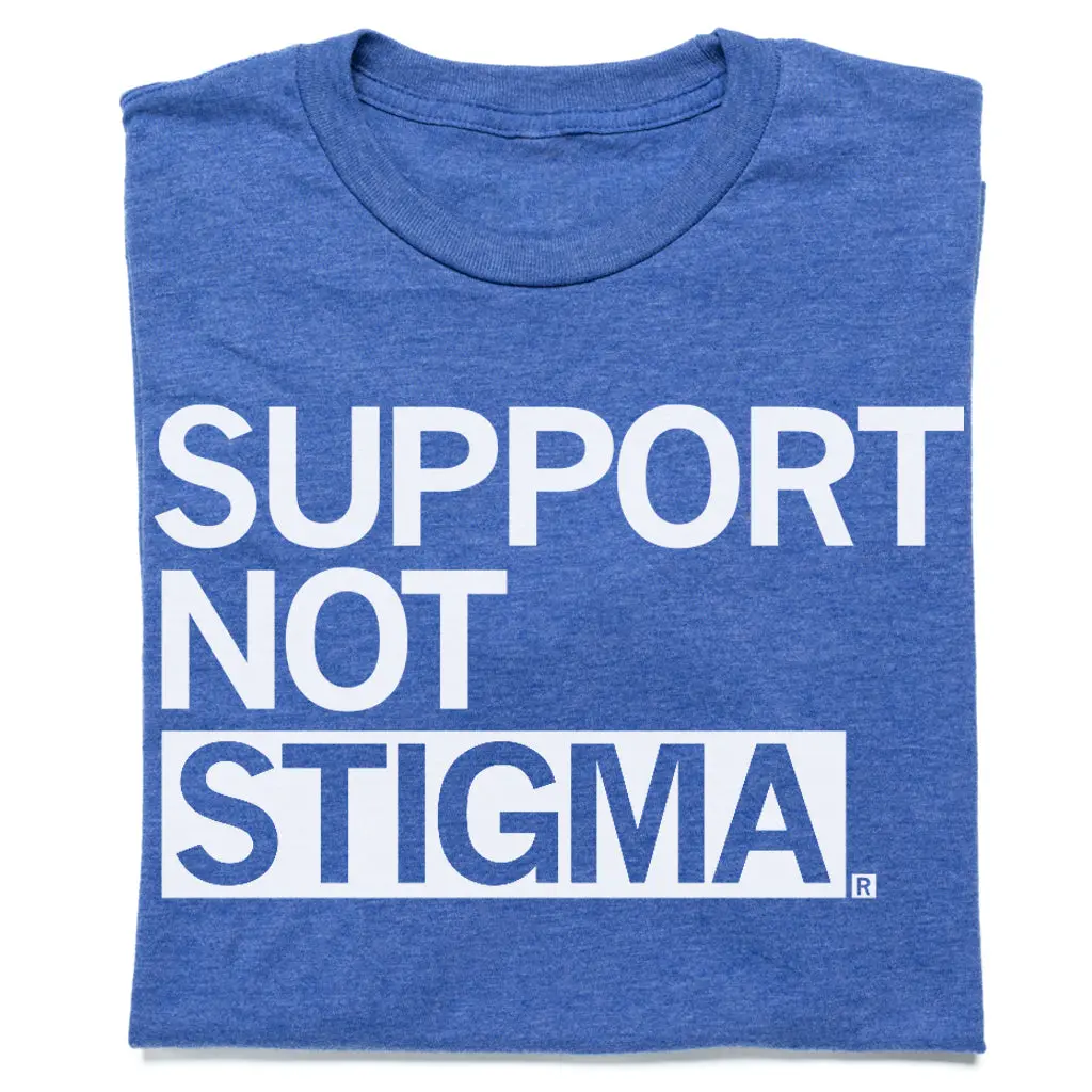 Support Not Stigma 1
