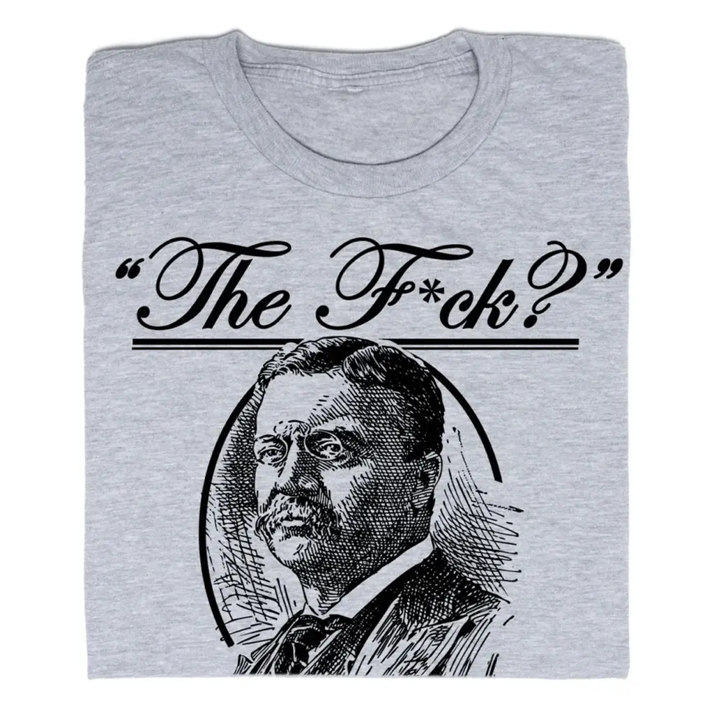 The F? Teddy Roosevelt Quote 1