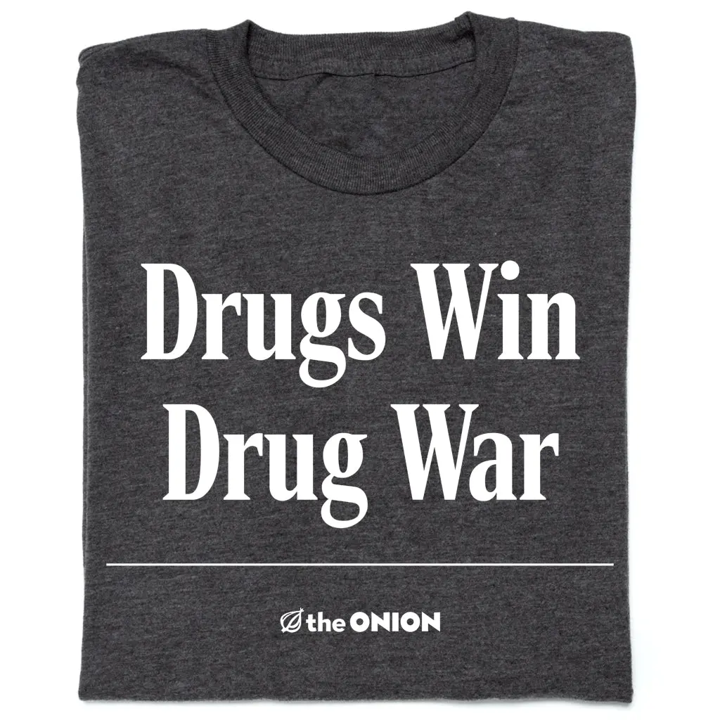 The Onion: Drugs Win 1
