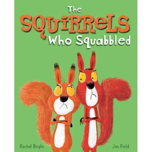 The Squirrels Who Squabbled 1