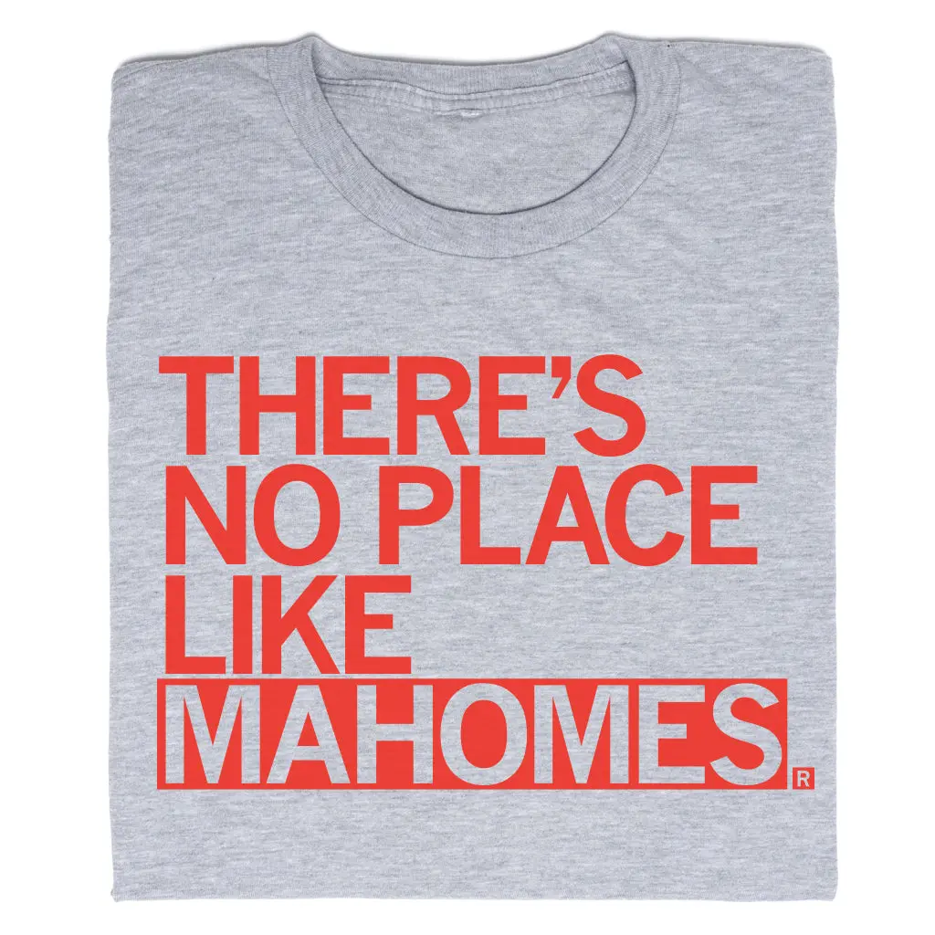 No Place Like Mahomes 1