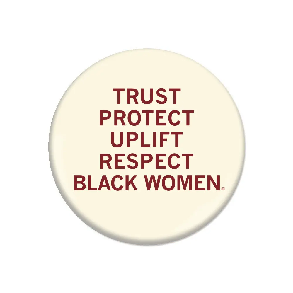 Respect Black Women Button 1