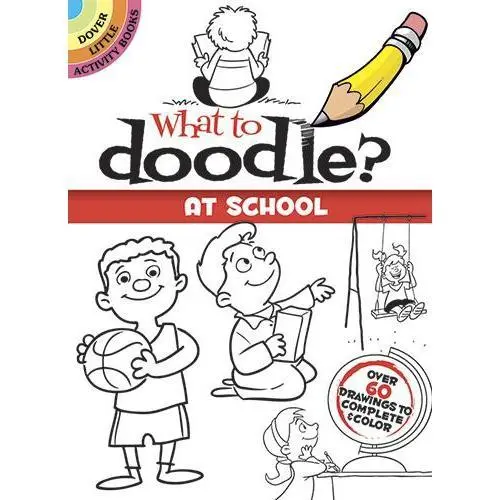 What To Doodle? At School 1