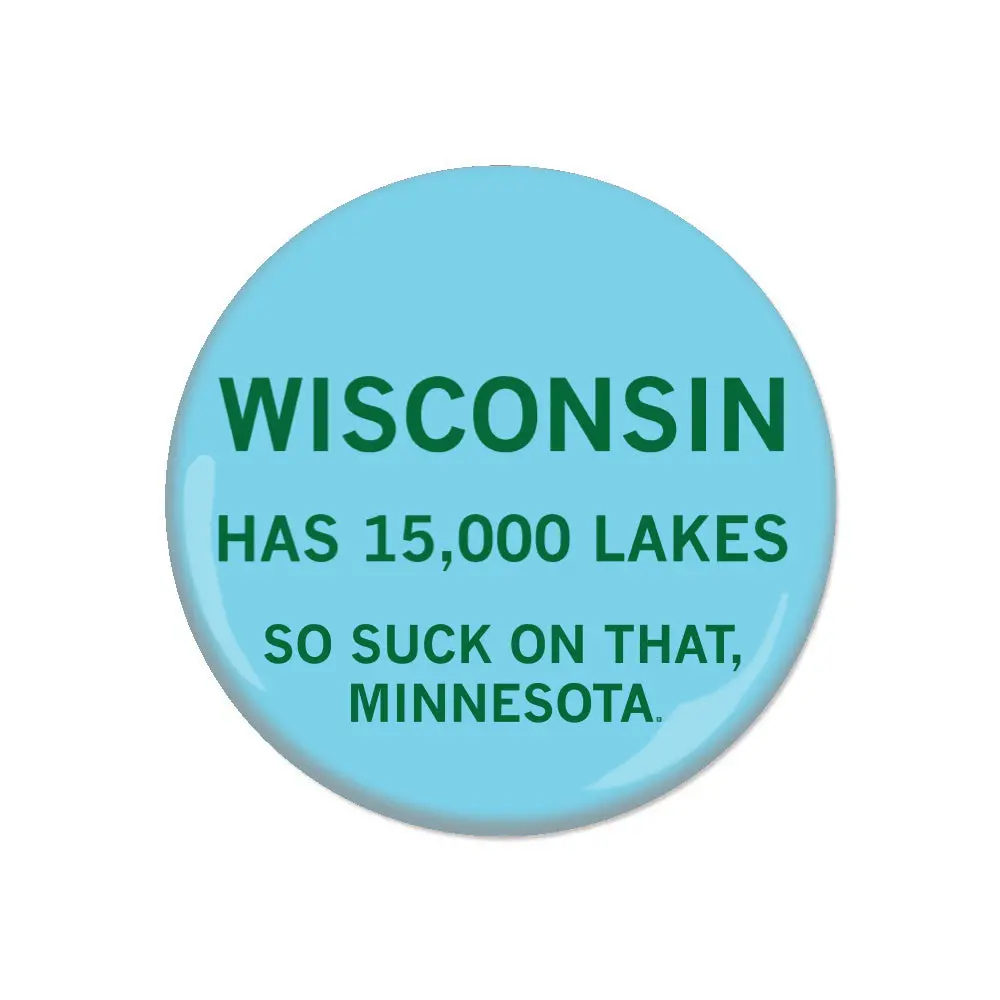Wisconsin: Land Of 15,000 Lakes Button 1