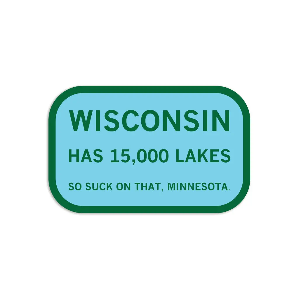 Wisconsin: Land Of 15,000 Lakes Die-Cut Sticker 1