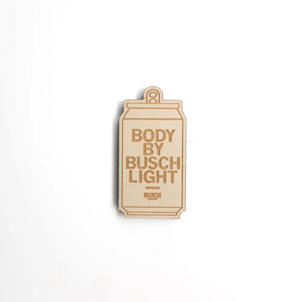 Body By Busch Light Wood Magnet 1