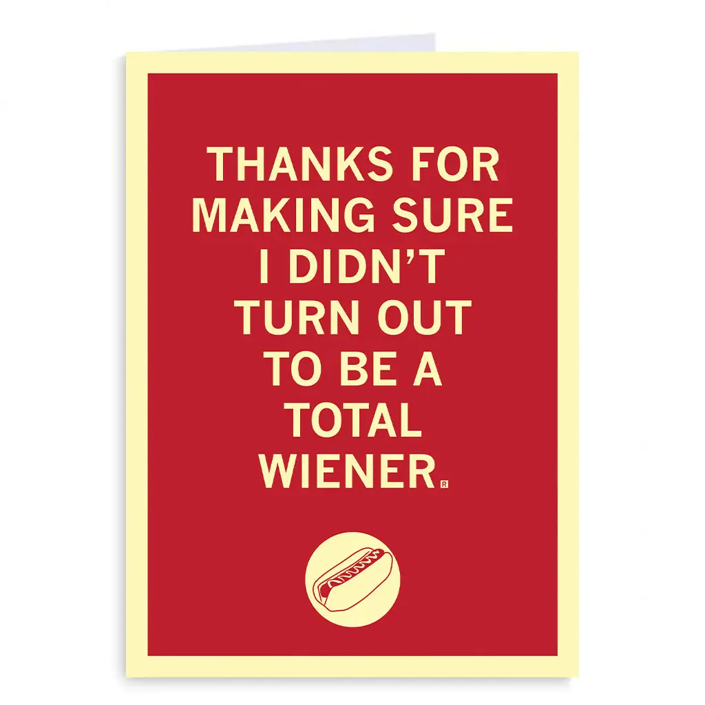 Didn't Turn Out To Be A Wiener Greeting Card 1