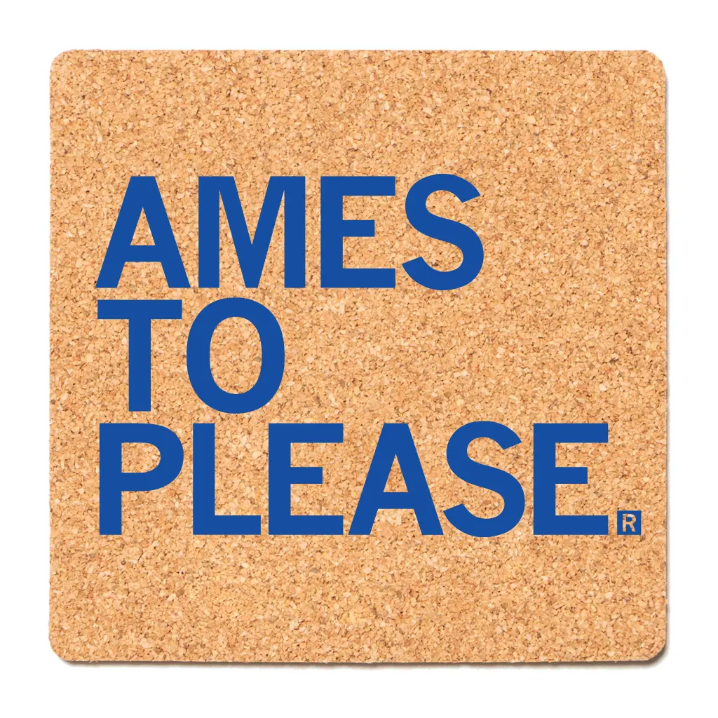 Ames To Please Cork Coaster 1