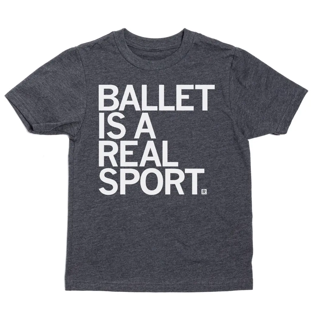Ballet Is A Real Sport Kids 1