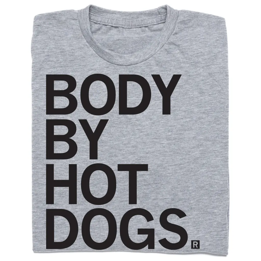 Body By Hotdogs 1