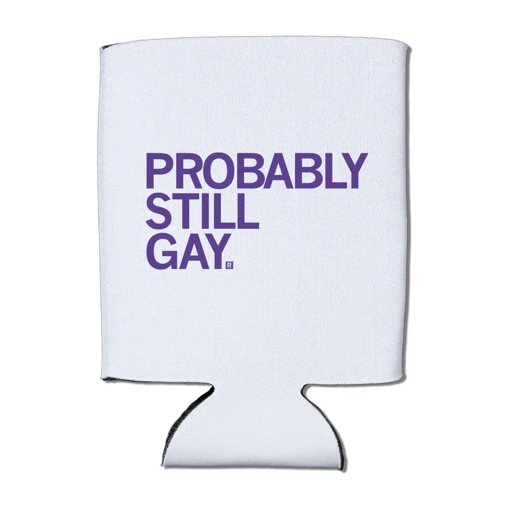 Probably Still Gay Can Cooler 1