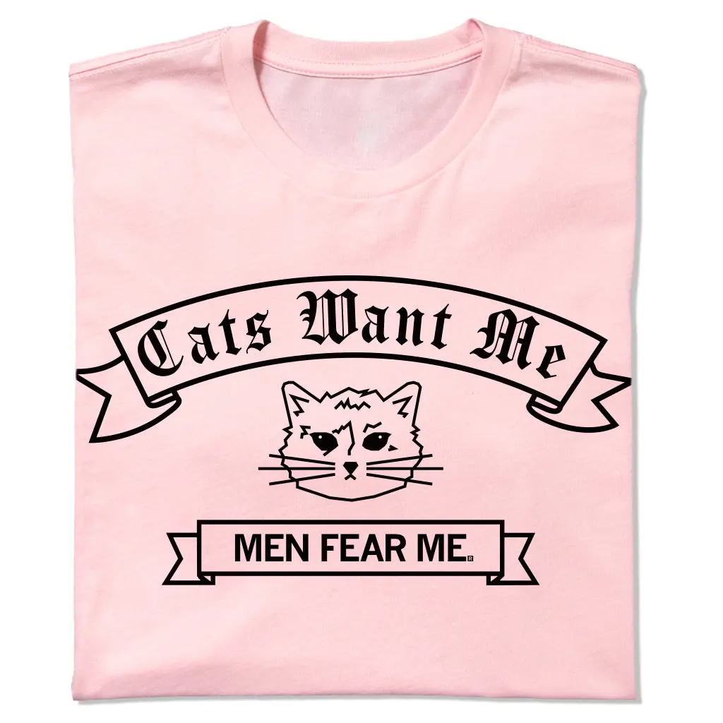 Cats Want Me Men Fear Me Pink 1
