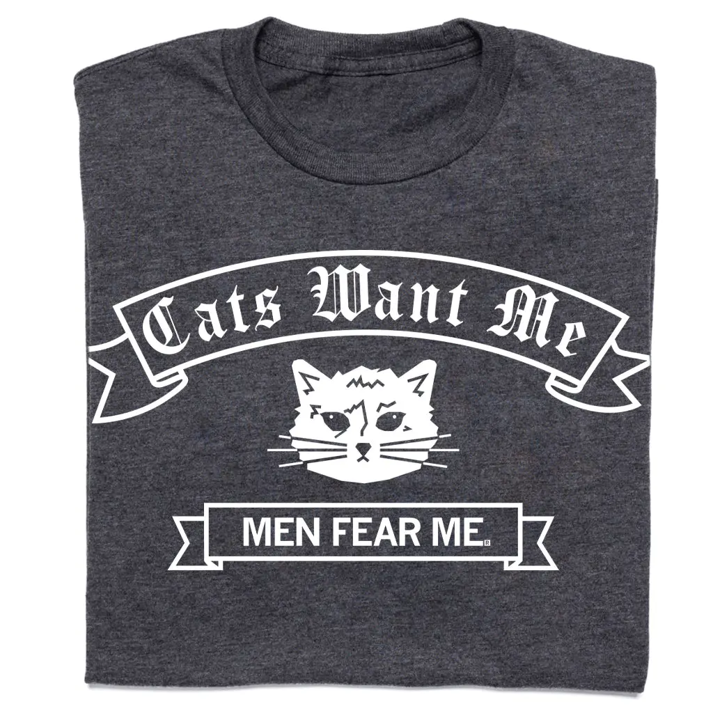 Cats Want Me Men Fear Me Charcoal 1