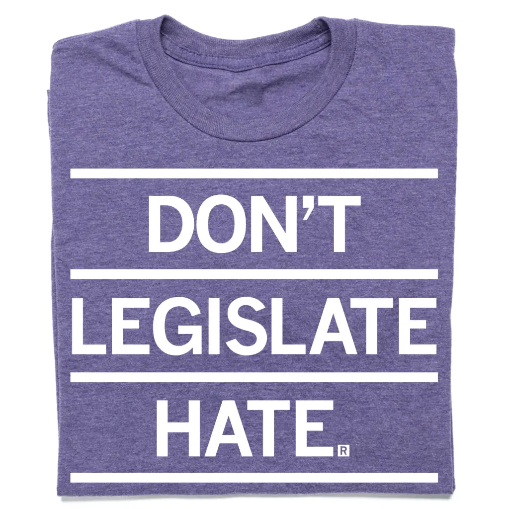 Don't Legislate Hate Purple 1