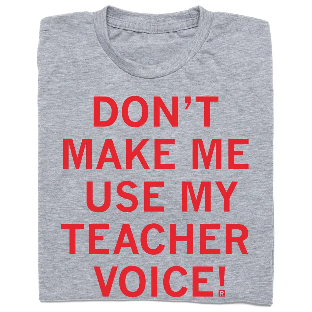 Use My Teacher Voice Text 1
