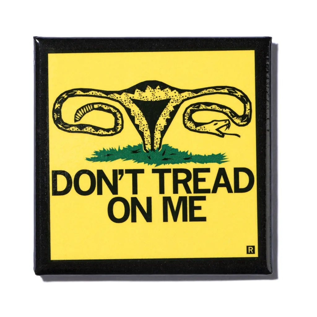 Don't Tread On Me Uterus Metal Magnet 1