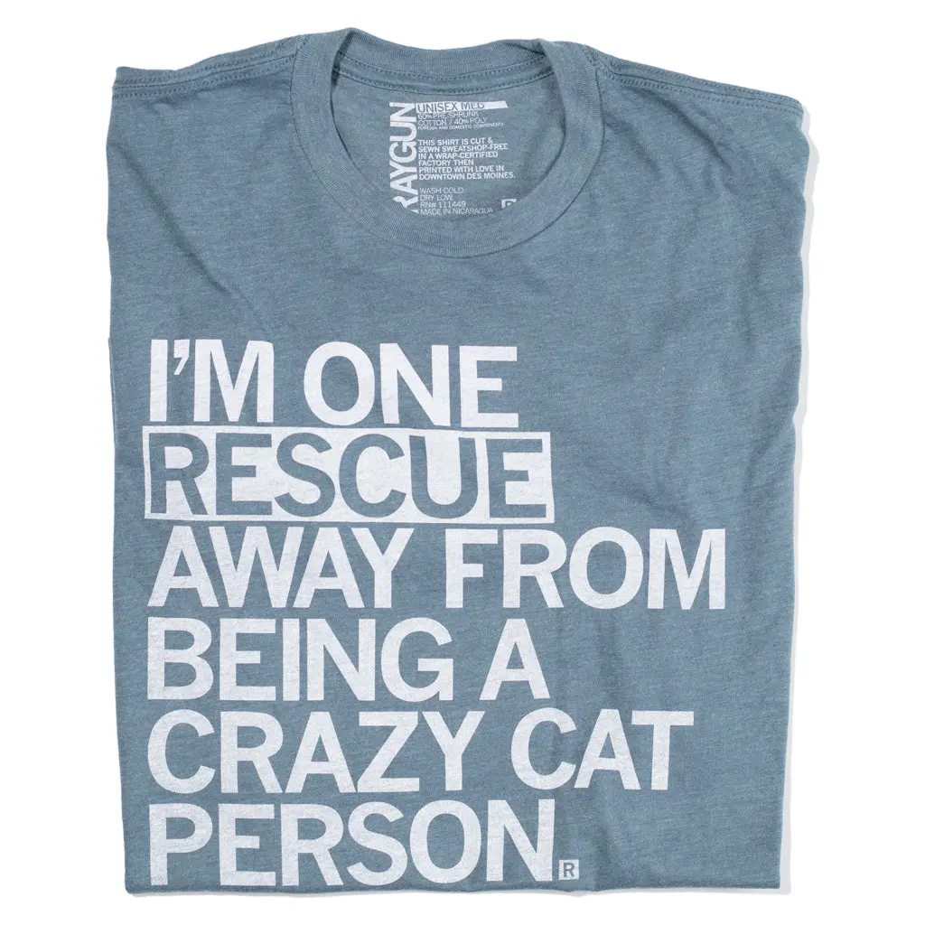 One Rescue Away (R) 1