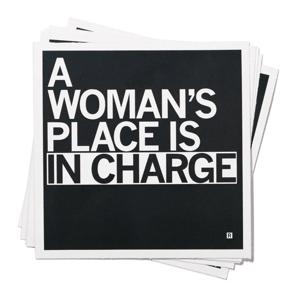 Woman's Place In Charge Sticker 1