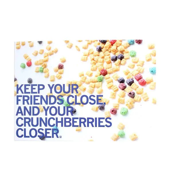 Friends Close, Crunchberries Closer Postcard 1