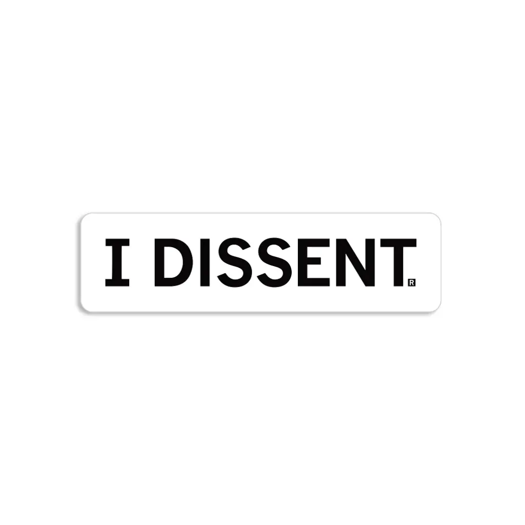 I Dissent Sticker 1