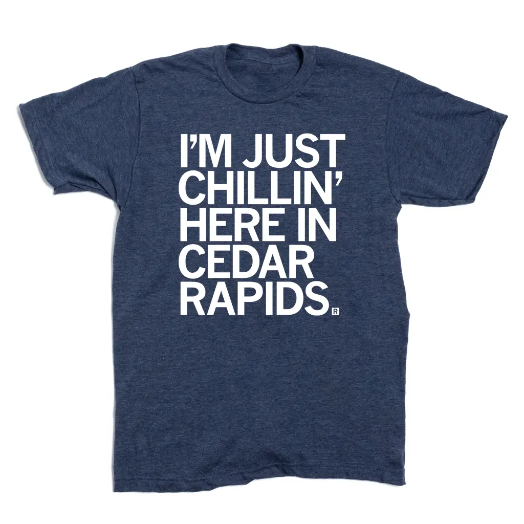 Chillin' In Cedar Rapids 2