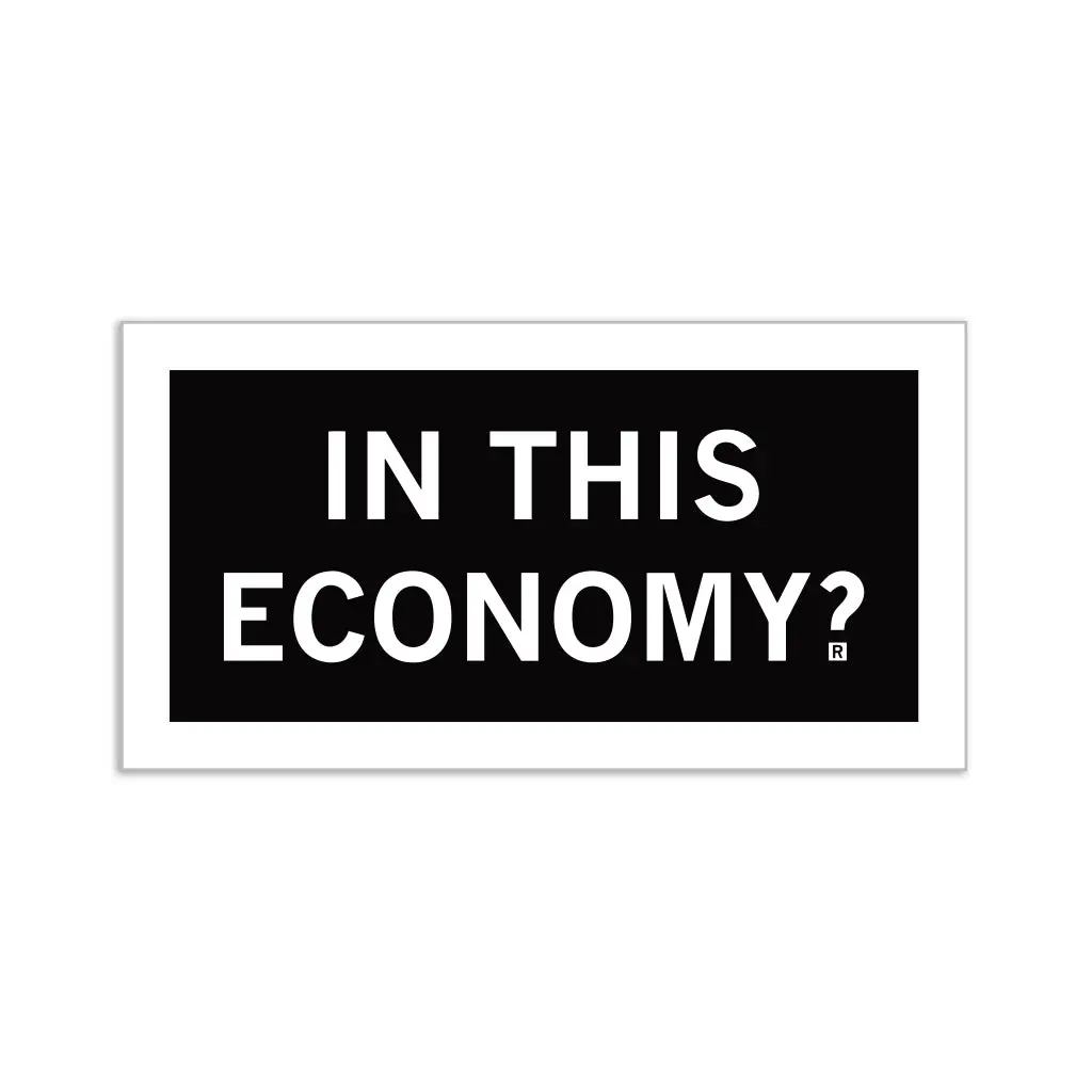 In This Economy Die-Cut Sticker 1