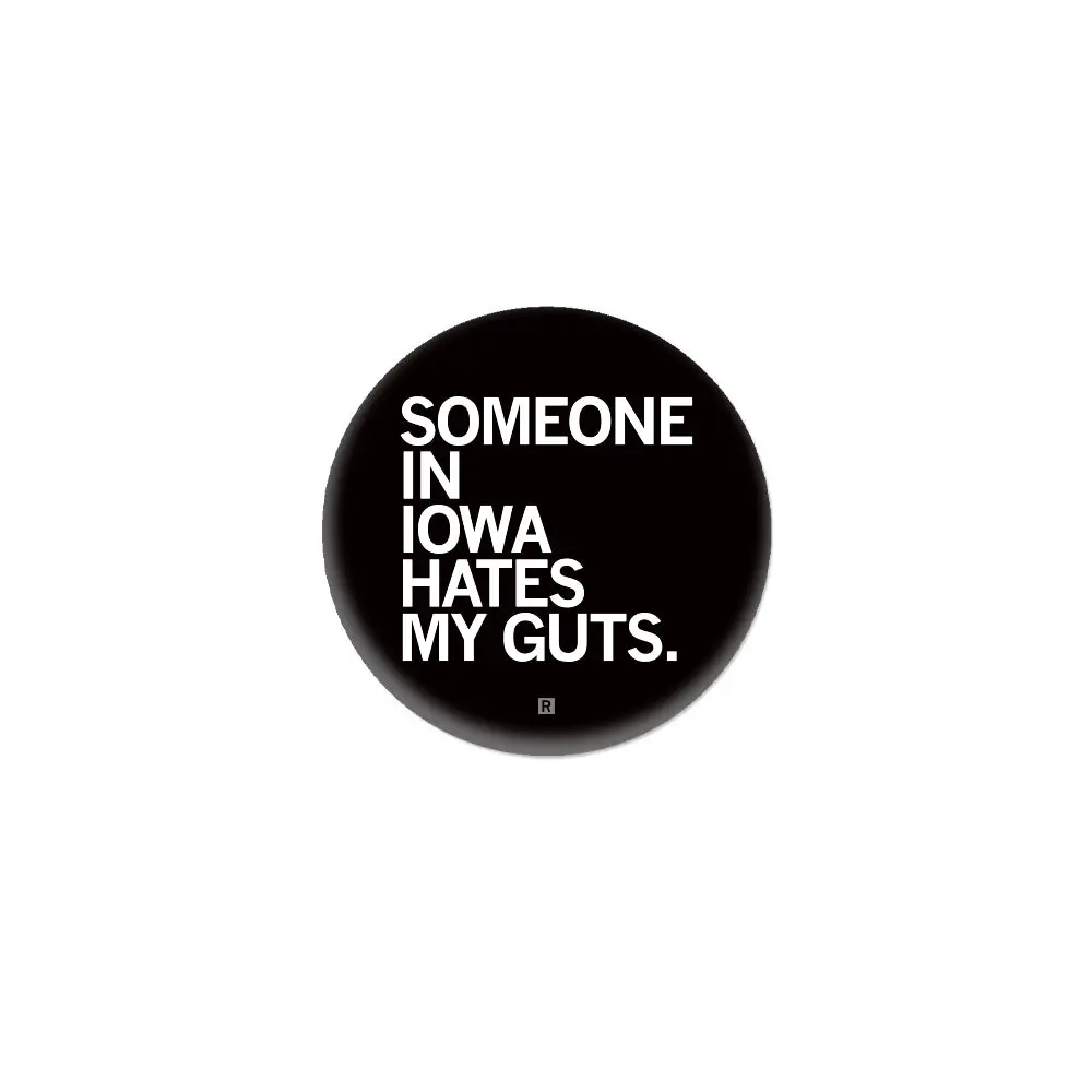 Someone Hates My Guts Ia 1" Button 1