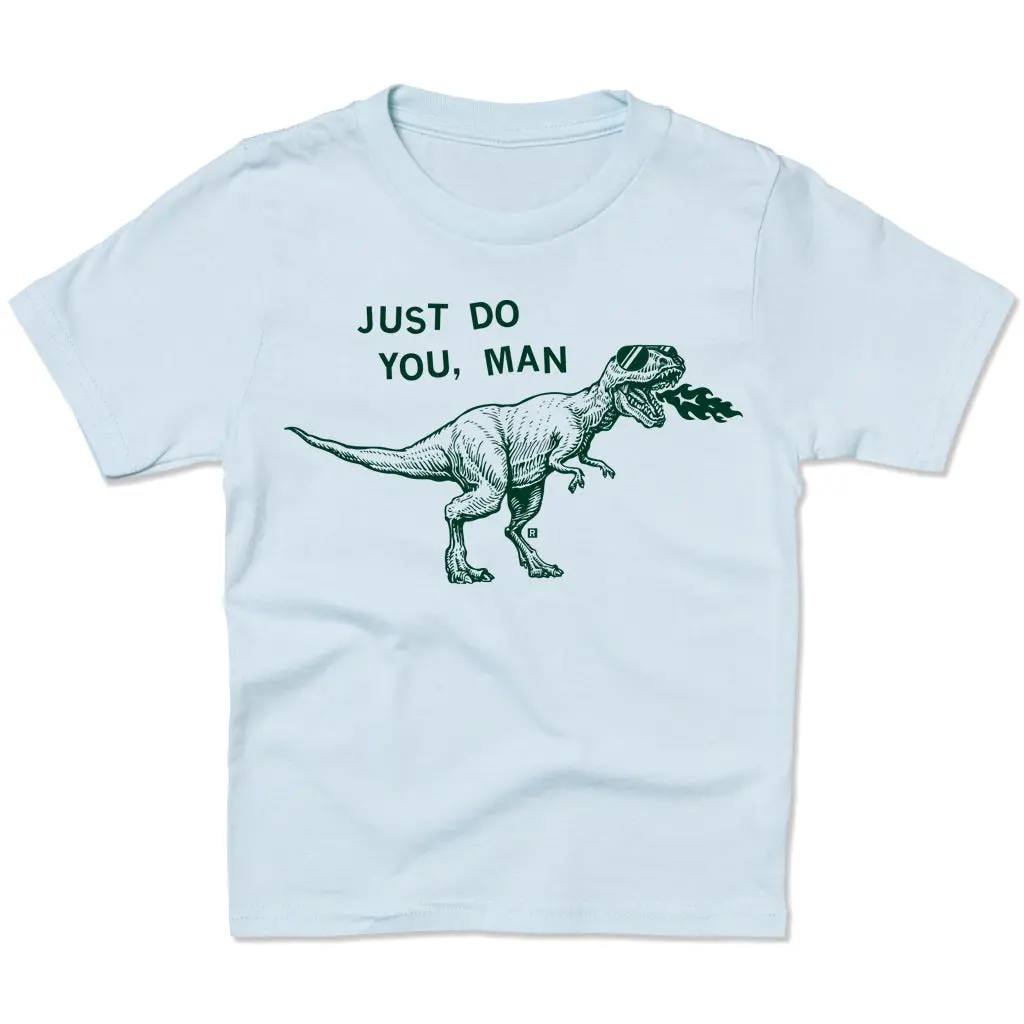Just Do You Man Kids 1