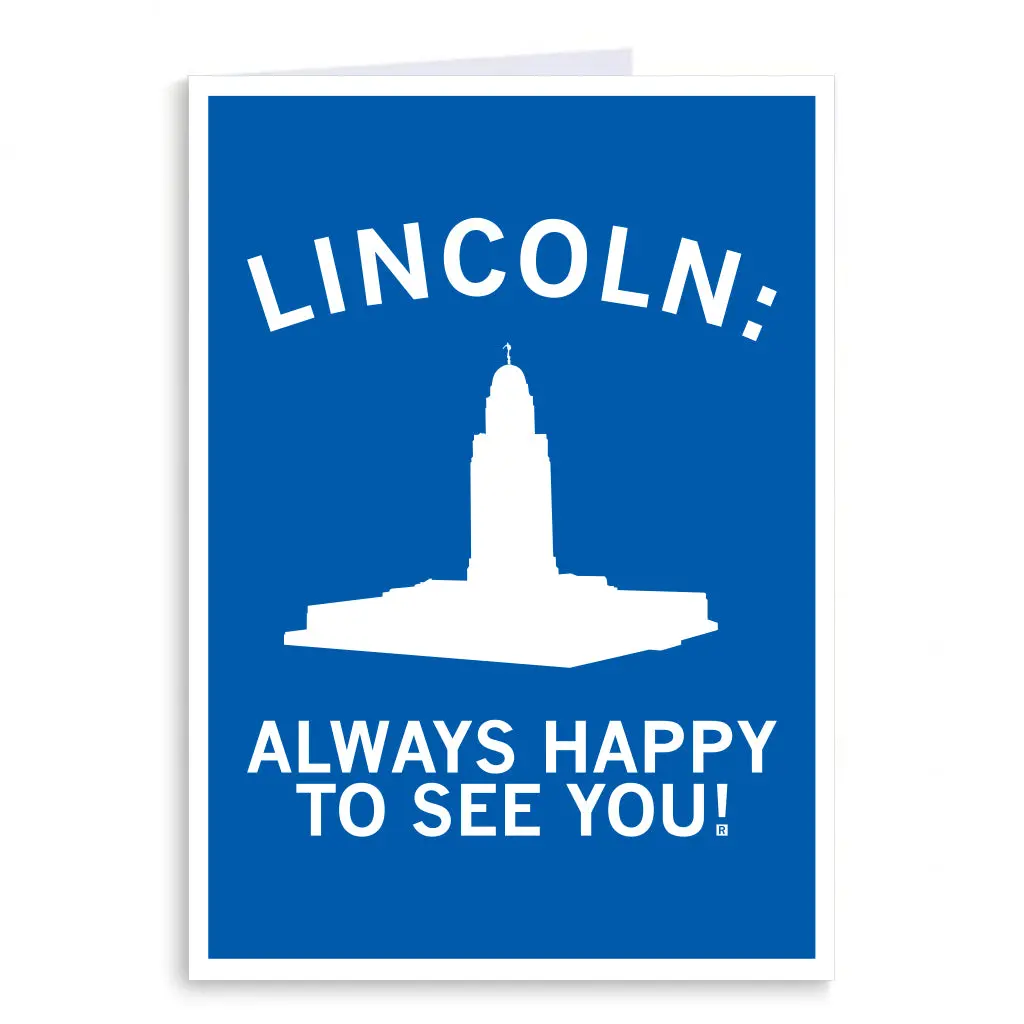 Lincoln: Always Happy To See You Greeting Card 1
