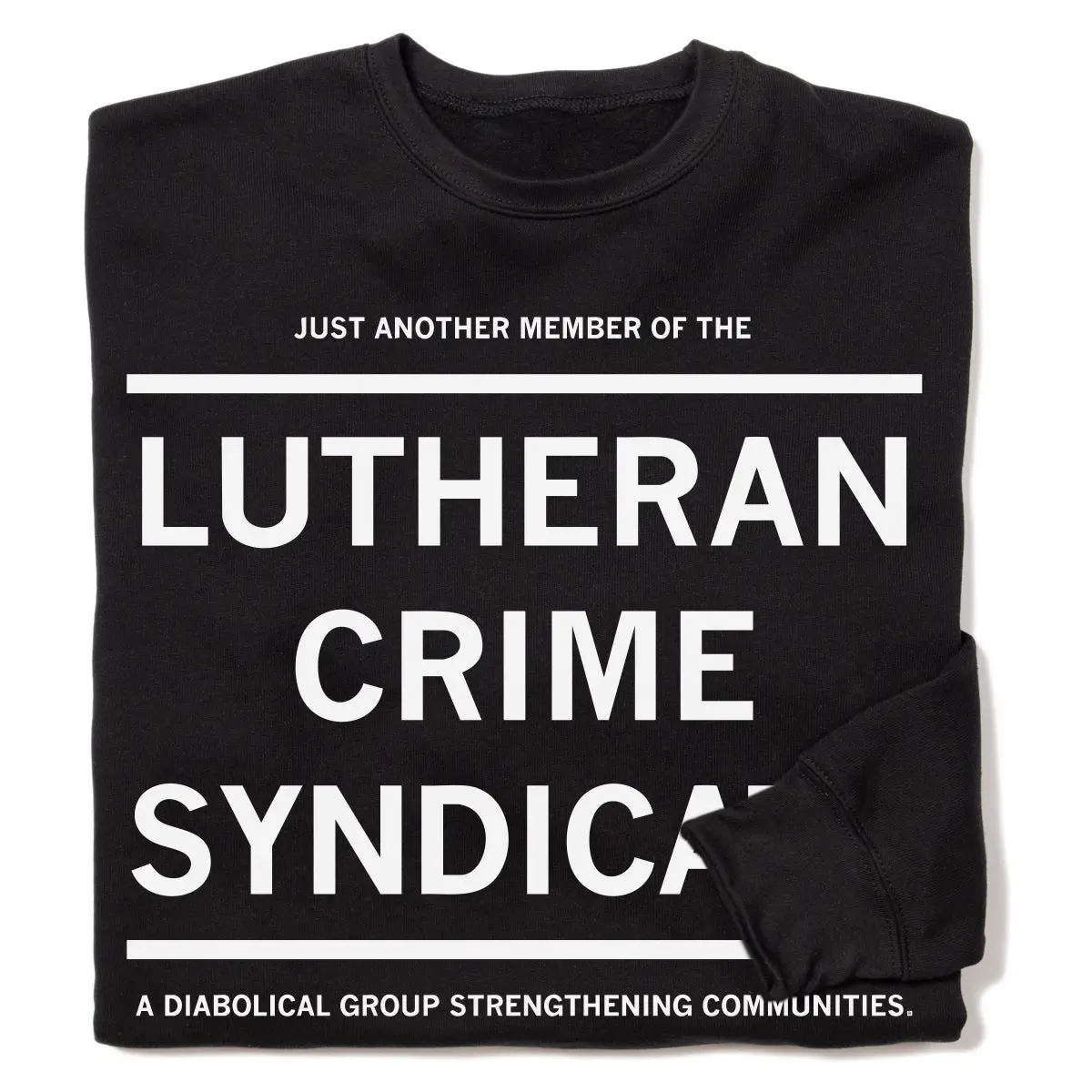 Lutheran Crime Syndicate Crew Sweatshirt 1