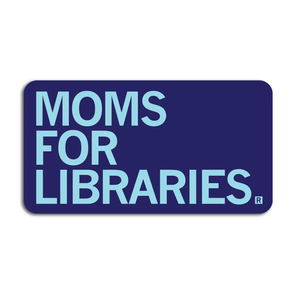 Moms For Libraries Sticker 1