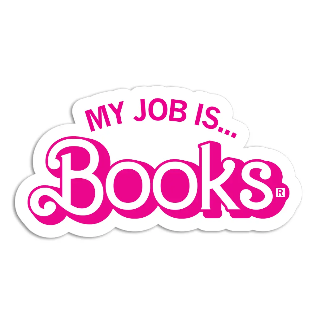 My Job Is Books Die-Cut Sticker 1