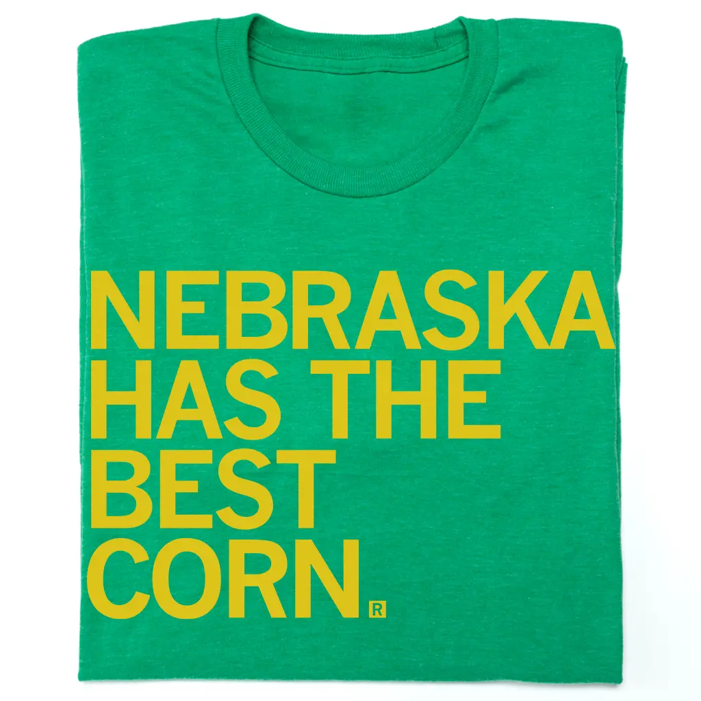 Nebraska Has The Best Corn 1