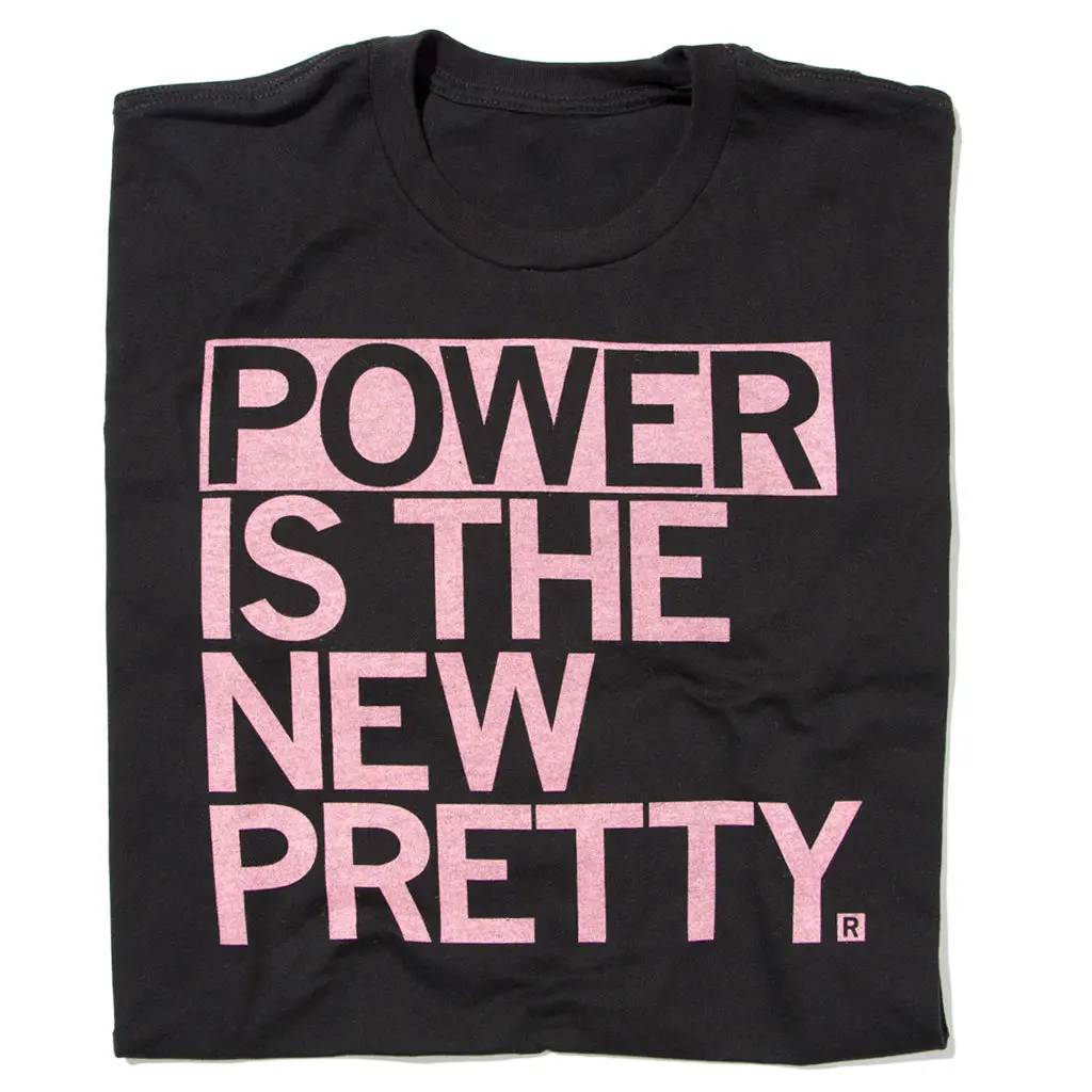 Power Is The New Pretty 1