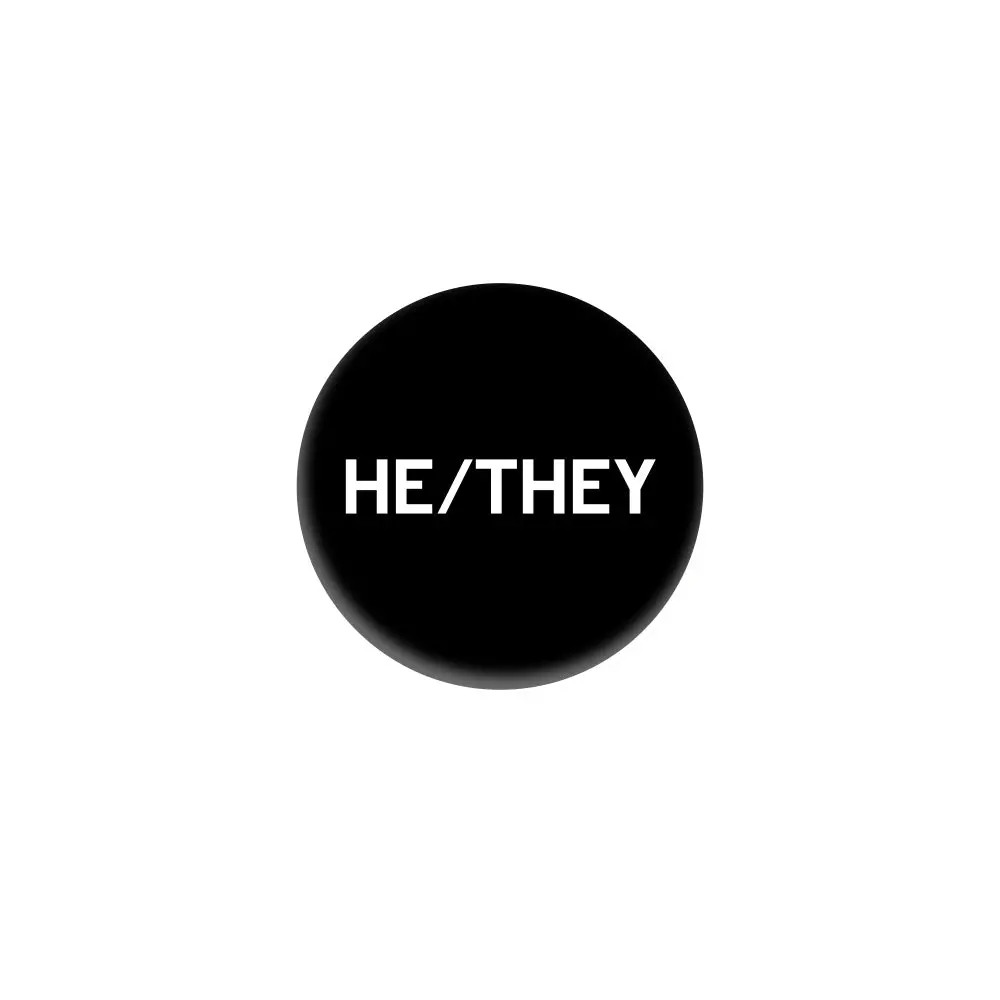 He/They Pronoun 1" Button 1