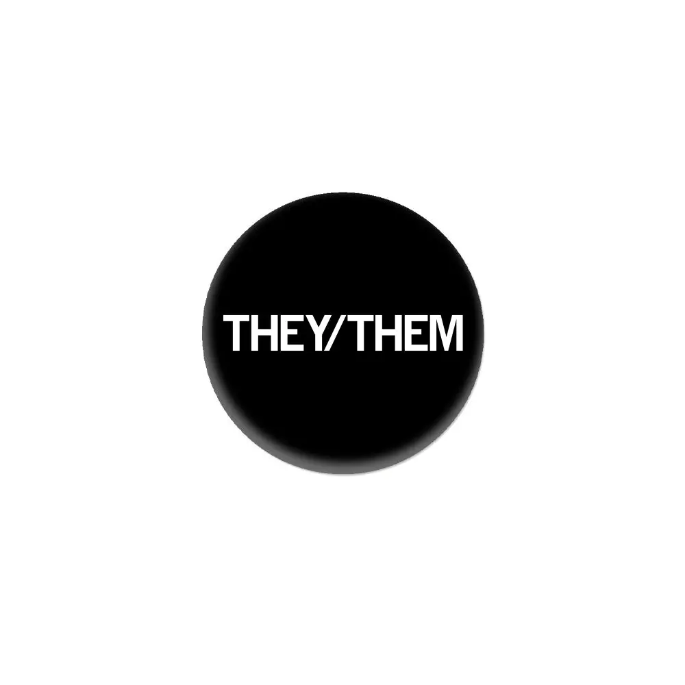 They/Them Pronoun 1" Button 1