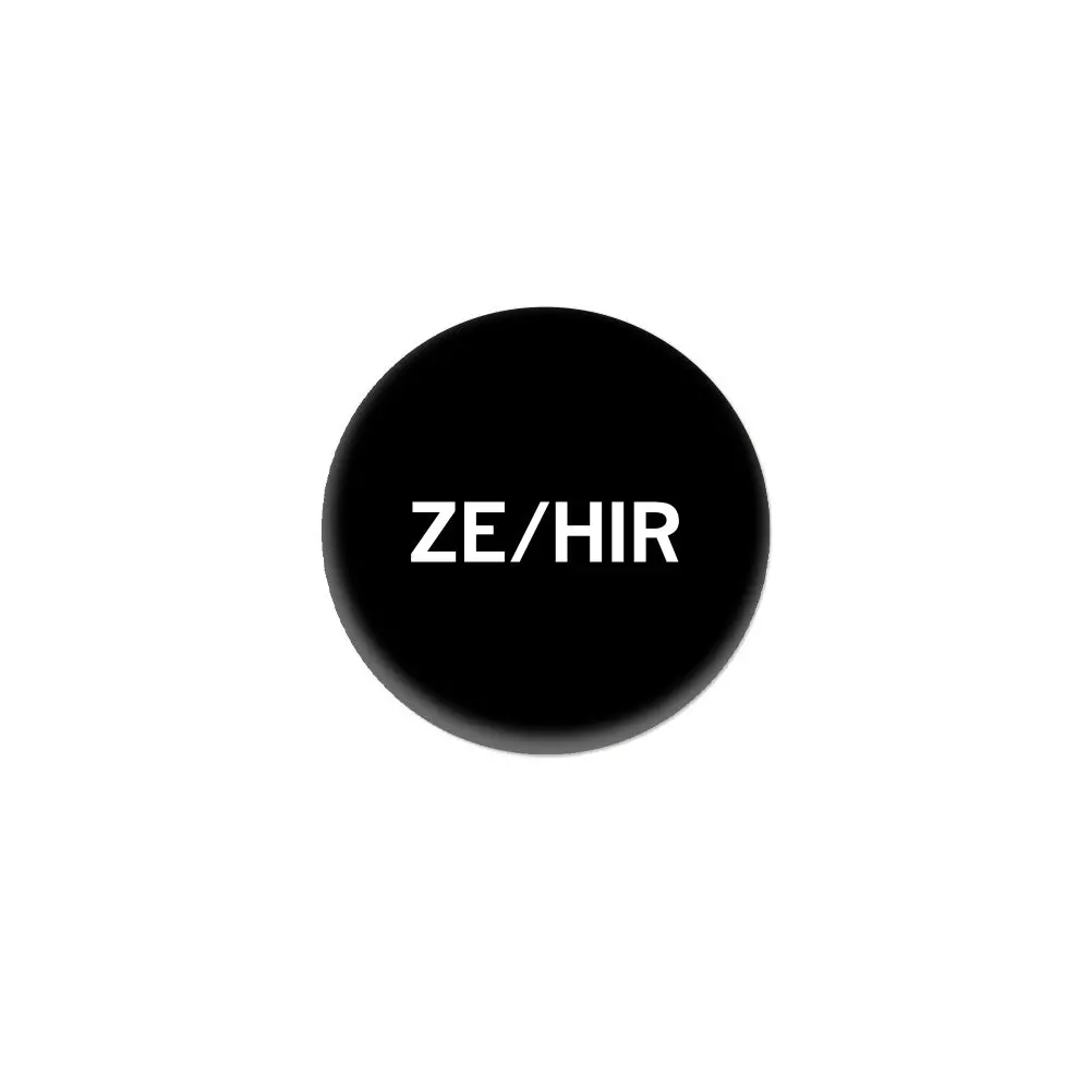 Ze/Hir Pronoun 1" Button 1