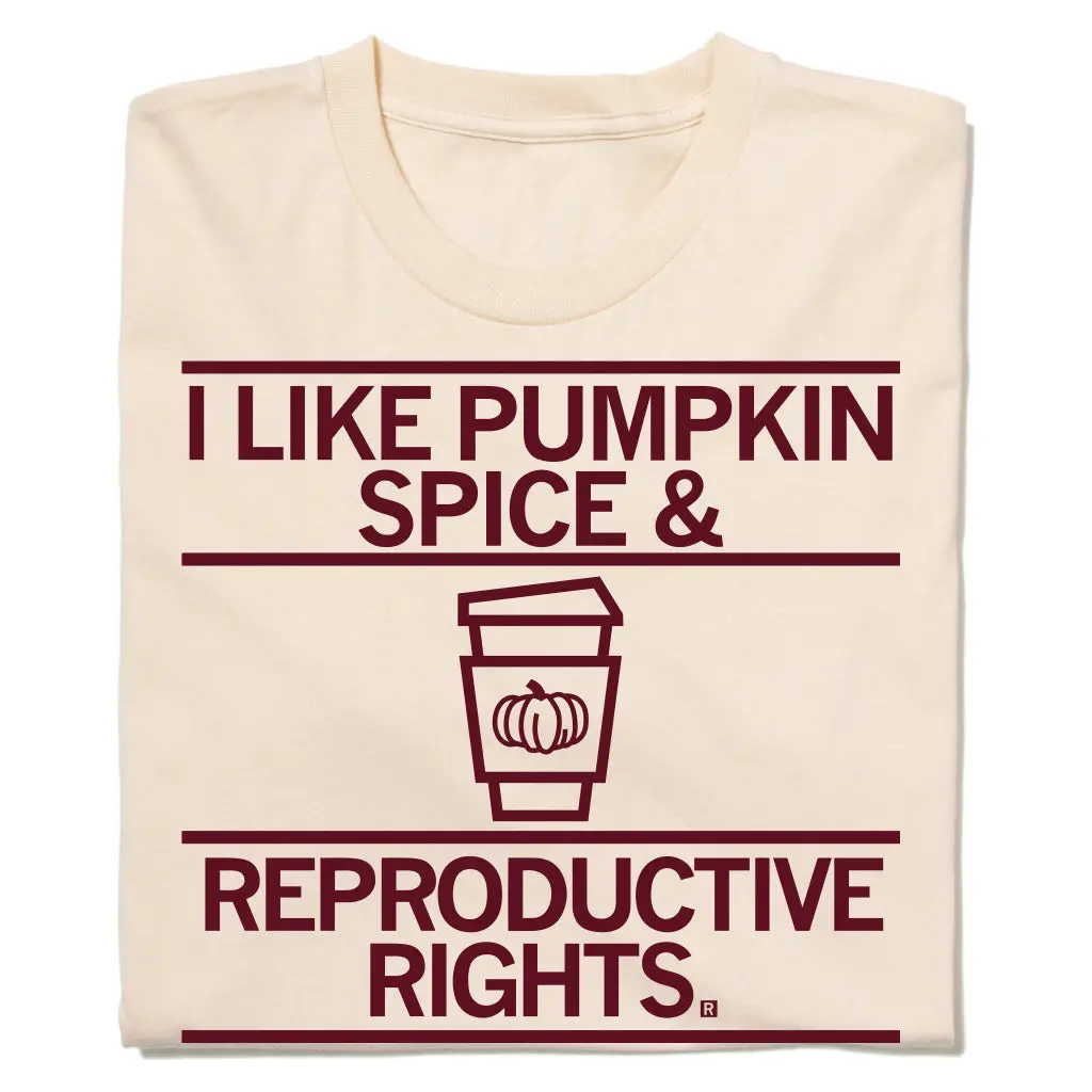 Pumpkin Spice & Reproductive Rights 1