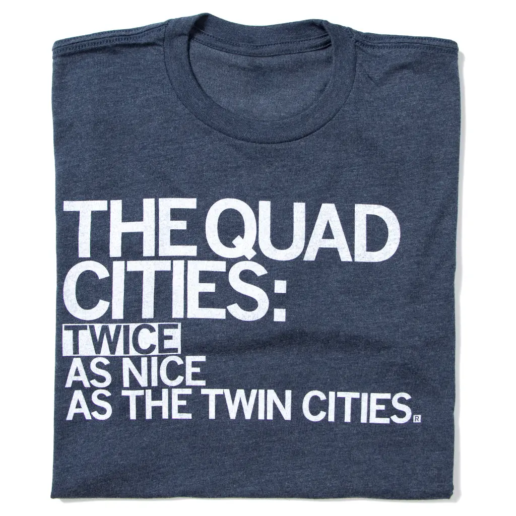 Quad Cities: Twice As Nice 1