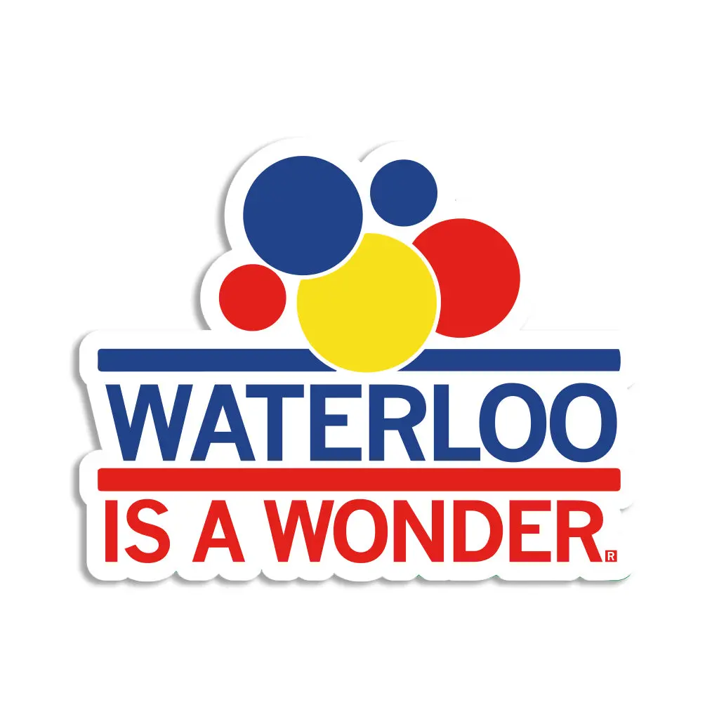 Waterloo Is A Wonder Die-Cut Sticker 1
